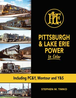 Morning Sun Books Hardcover 1776 Pittsburgh & Lake Erie Power in Color, Including PC&Y, Montour and Y&S