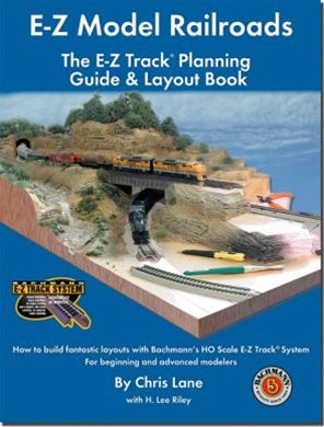 Bachmann 99978 E-Z Model Railroads - The E-Z Track Planning Guide & Layout Book
